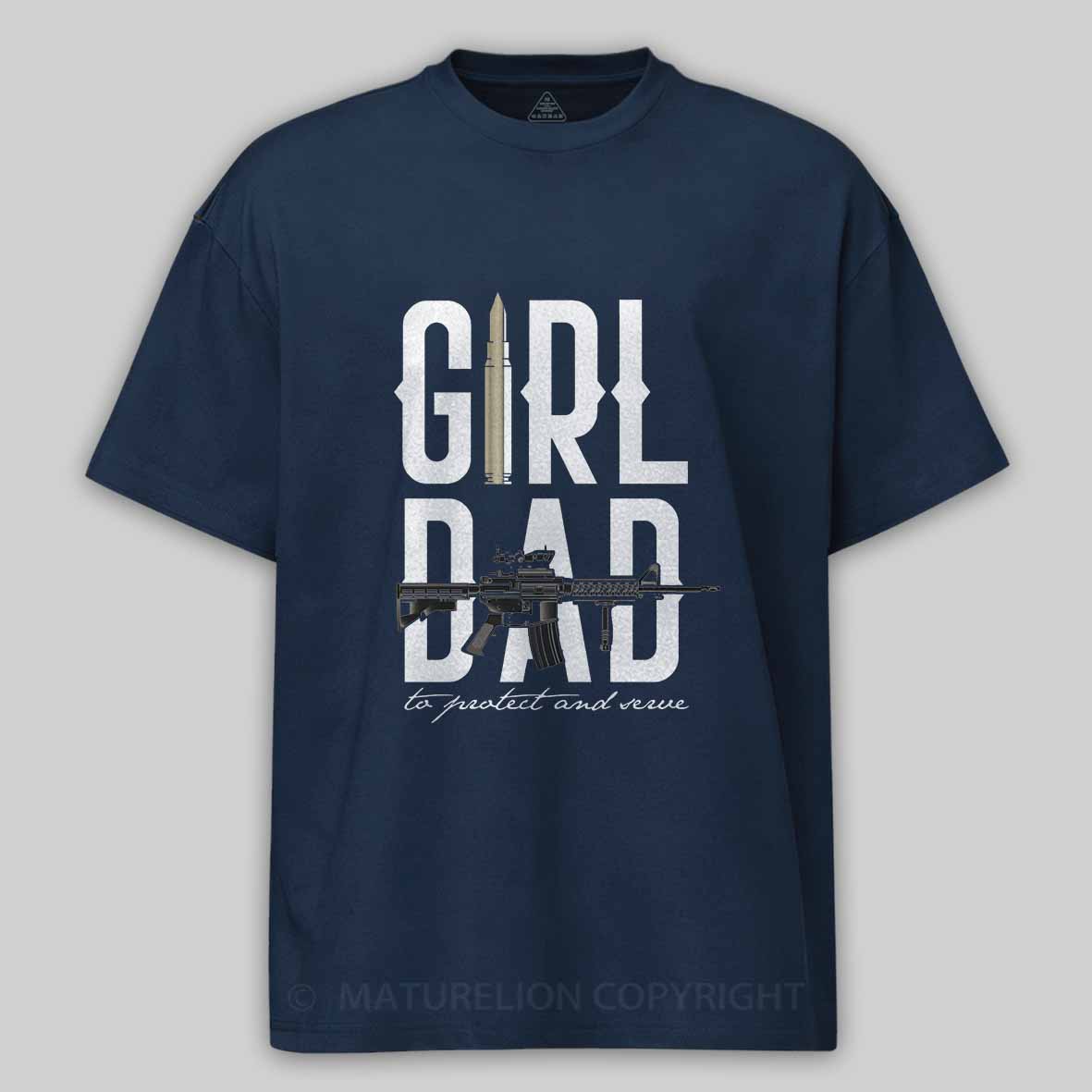 Maturelion Girl Dad T-Shirt 