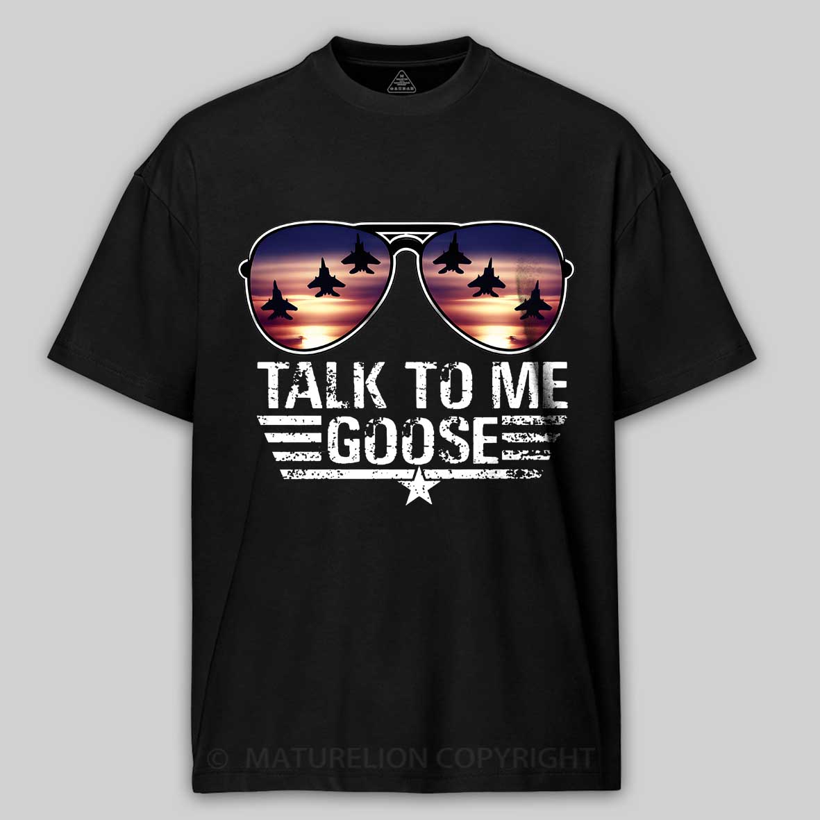 Maturelion Talk to me Goose  Cotton T-shirt