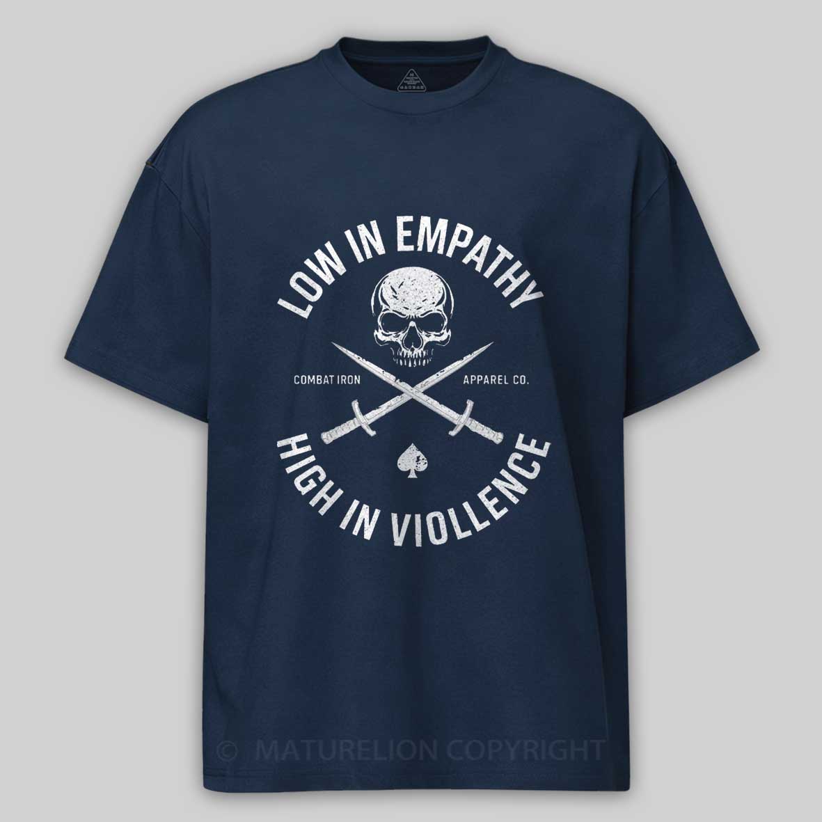 Maturelion Men's T-shirt Low In Empathy High In Violence Cotton T-shirt