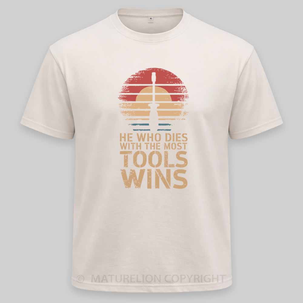 Maturelion He Who Dies With The Most Tools Wins Washed T-shirt