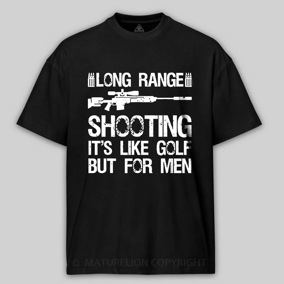 Maturelion Long Range Shooting It's Like Golf But For Men Unisex Cotton T-shirt -Maturelion