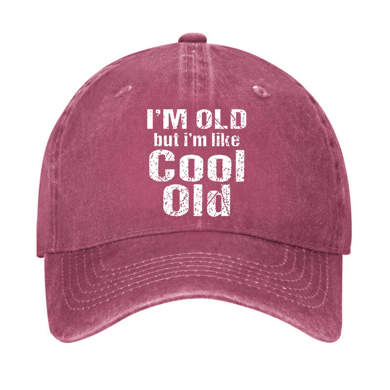 I'm Old But I'm Like Cool Old Cap-Maturelion