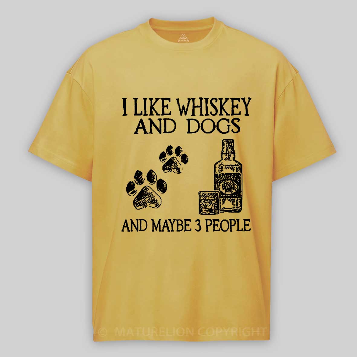 I Like Whiskey And Dogs And Maybe 3 People Cotton T-shirt 