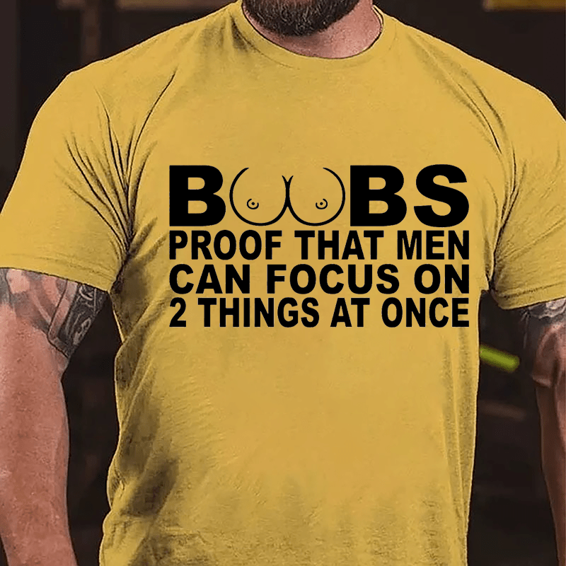 Boobs: Proof That Men Can Focus On 2 Things At Once Men's Cotton T-shirt-Maturelion