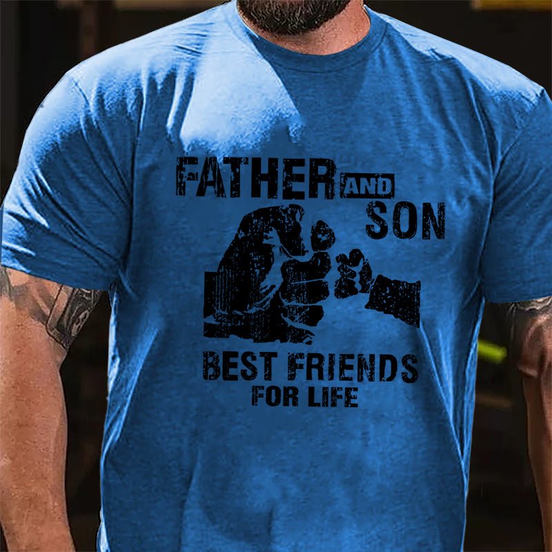Father And Son Best Friends For Life Father's Day Graphic Cotton T-shirt-Maturelion