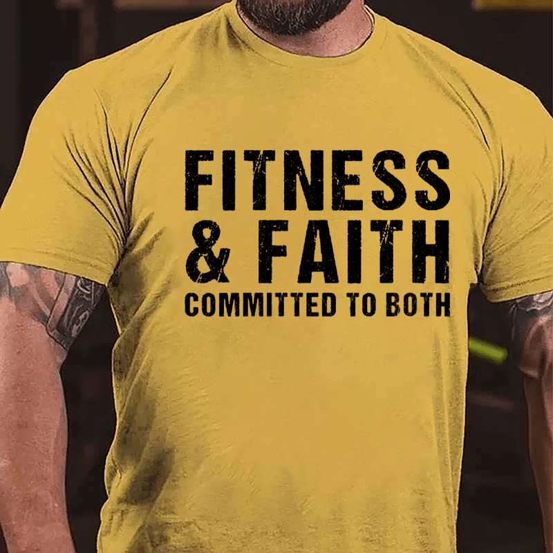 Fitness & Faith Committed To Both Cotton T-shirt-Maturelion