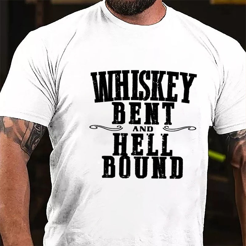 Whiskey Bent Hell Bound Cotton T-shirt-Maturelion
