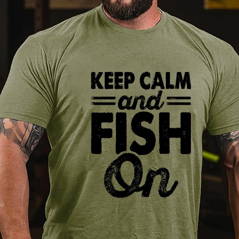 Keep Calm And Fish On Cotton T-shirt-Maturelion