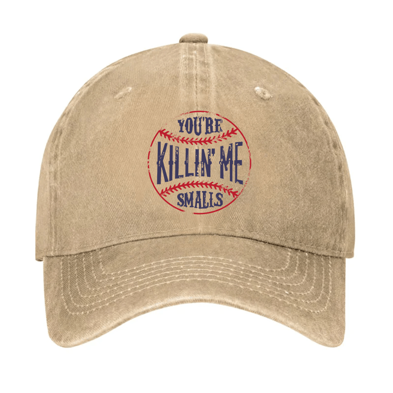 You're Killin' Me Smalls Cap-Maturelion