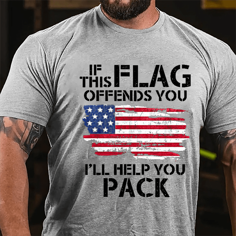 If This Flag Offends You I'll Help You Pack USA Flag Cotton T-shirt (Free Customization)-Maturelion