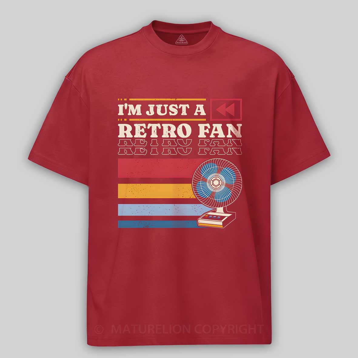 Maturelion I'm Just a Retro Fan Cotton T-shirt