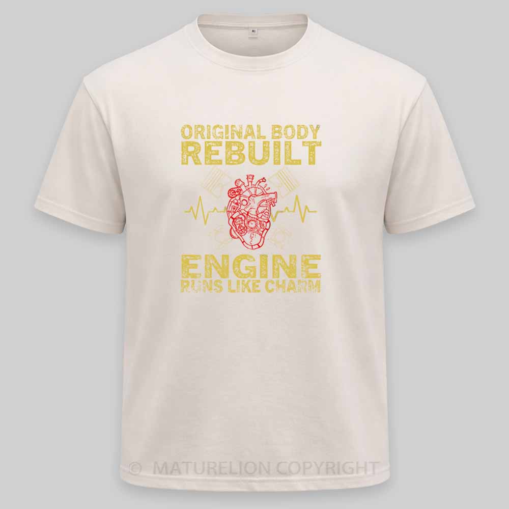 Maturelion Original Body Rebuilt Engine Runs Like A Charm Transplant Washed T-shirt