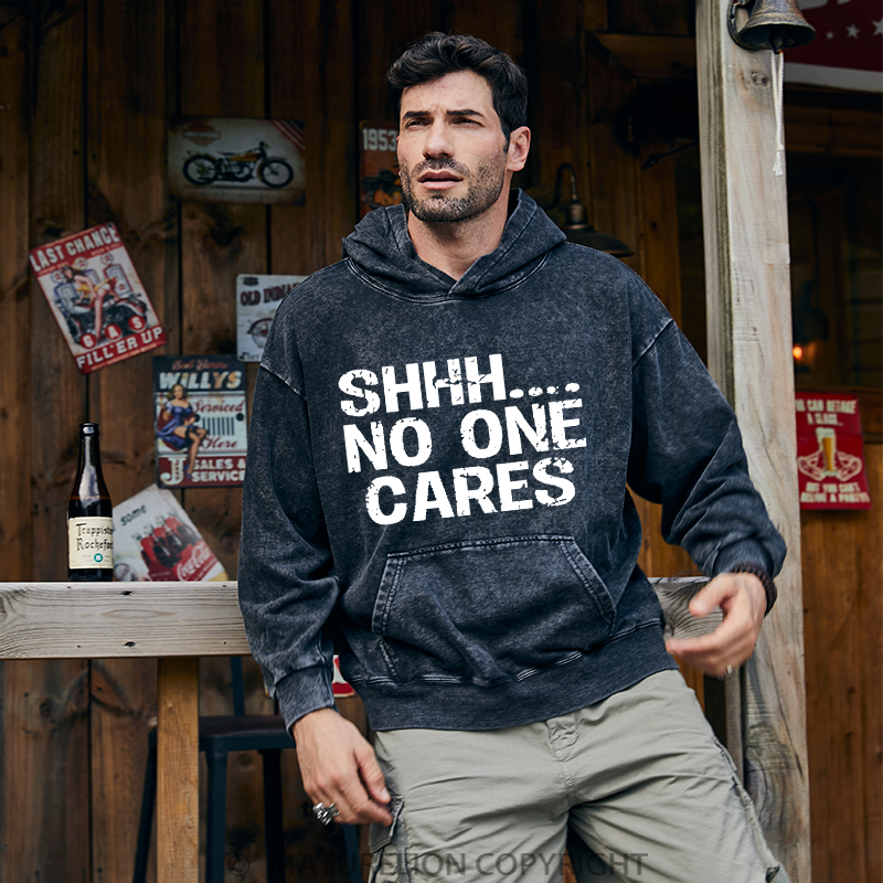Maturelion Shhh No One Cares DTG Printing Washed Hoodie