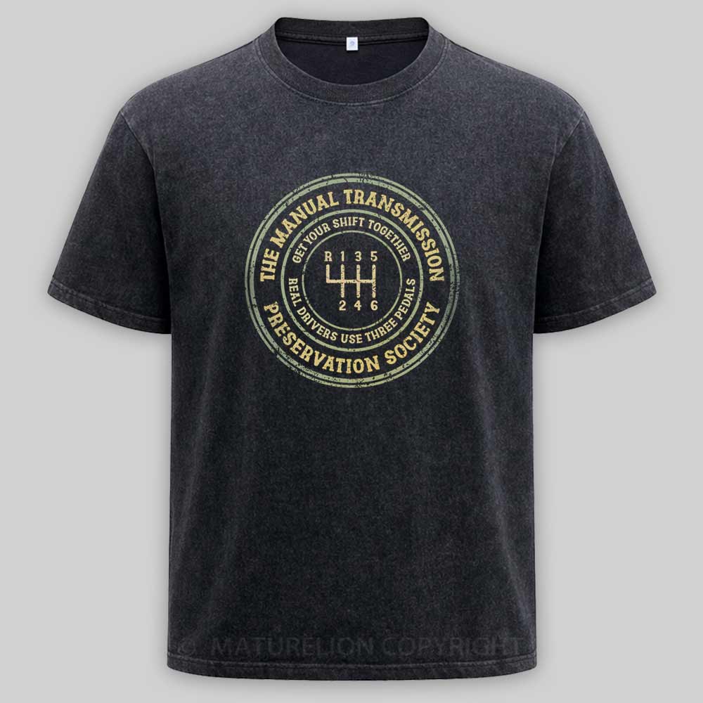 Maturelion The Manual Transmission Preservation Society Washed T-shirt
