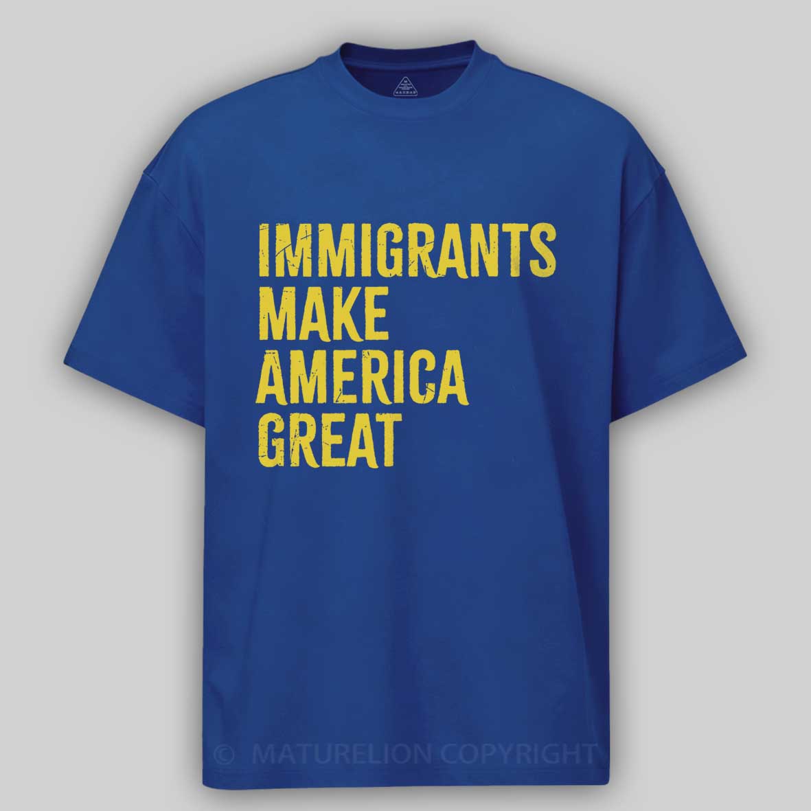 Maturelion Immigrants Make America Great Cotton T-shirt
