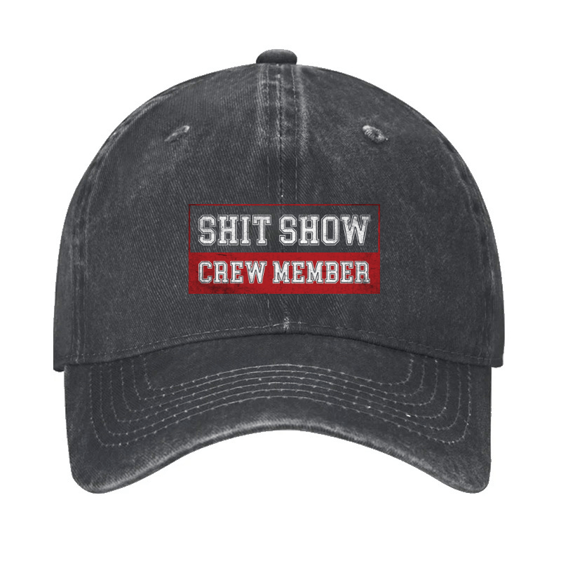 Shit Show Crew Member Cap-Maturelion