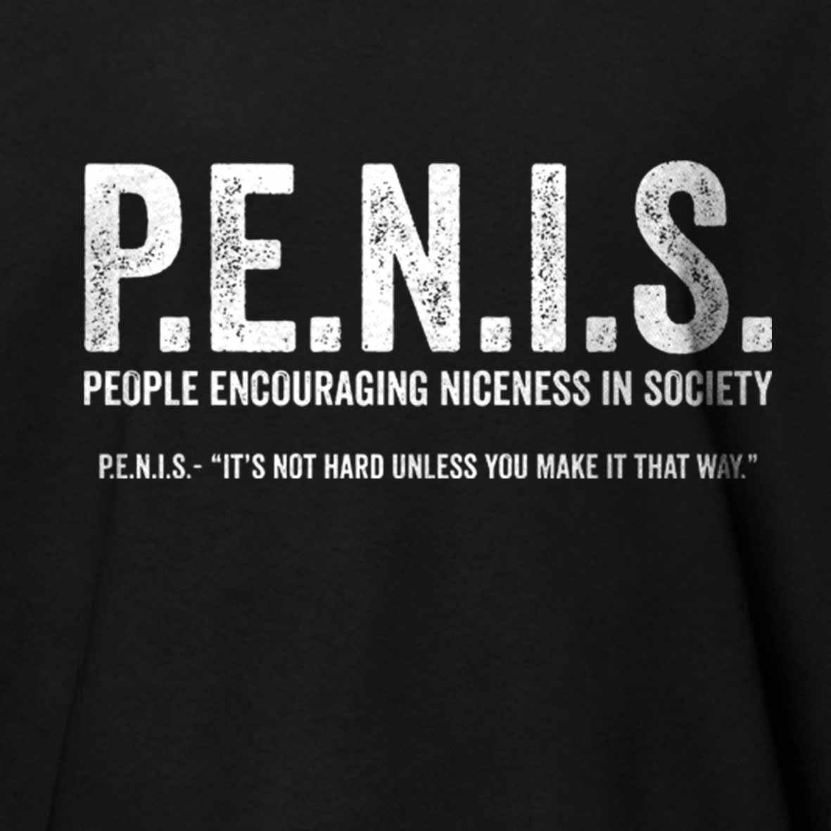 Maturelion P.E.N.I.S. - People Encouraging Niceness In Society Cotton T-shirt