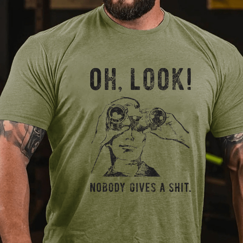 Maturelion OH LOOK! Nobody Gives A Shit Unisex Cotton T-shirt (Free Customization)-Maturelion