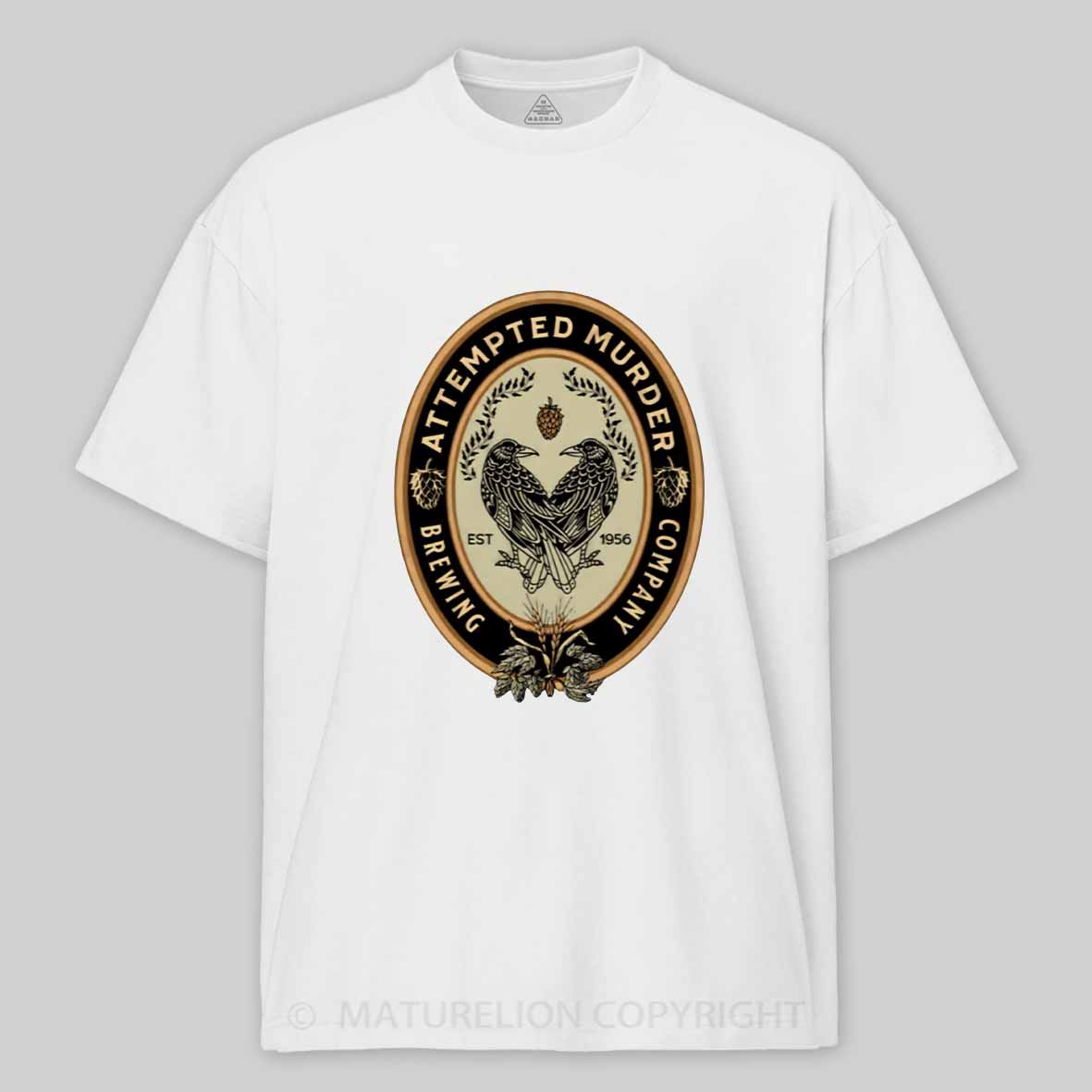 Maturelion Attempted Murder Brewing Company Beer Logo Crows & Ravens Cotton T-shirt