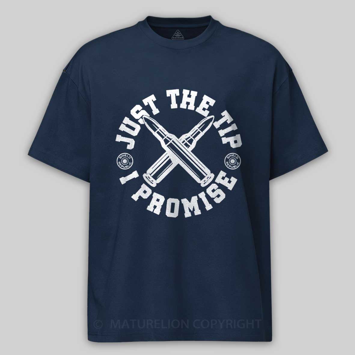 Maturelion Men's T-shirt Just the Tip I Promise Cotton T-shirt