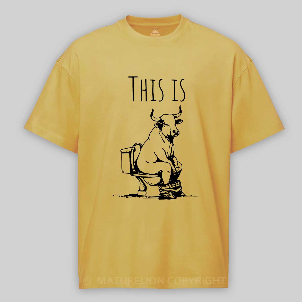 Maturelion This is Bullshit Cotton T-shirt 