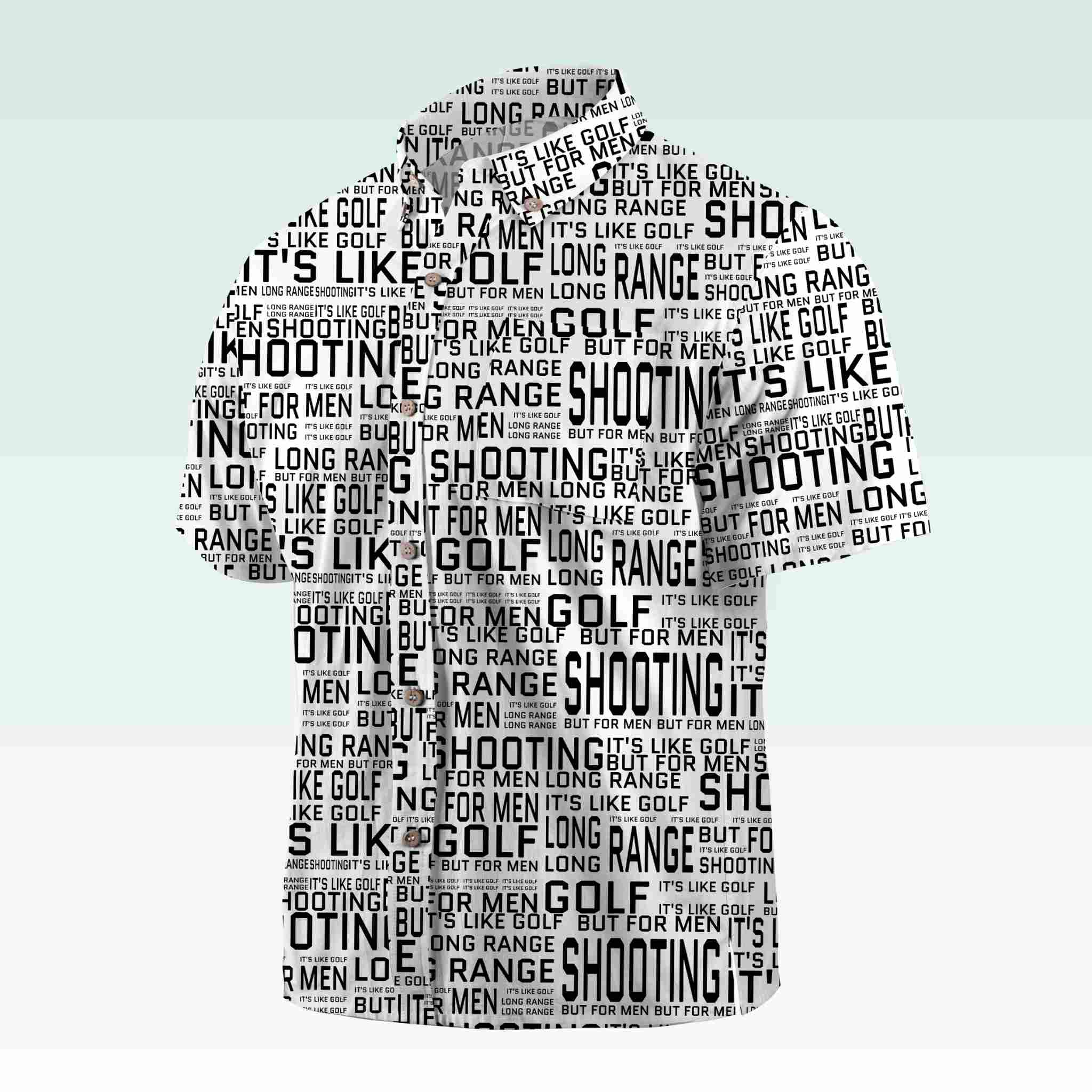 Maturelion Men's Button Pocket ShirtLong Range Shooting It's Like Golf But For Men Hawaiian Shirt