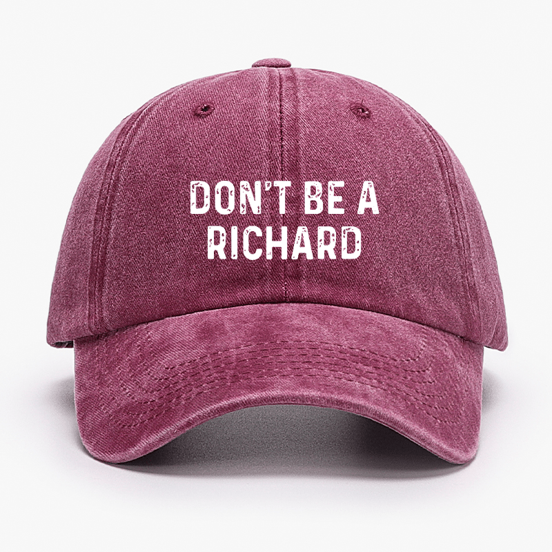 Don't Be A Richard Cap-Maturelion