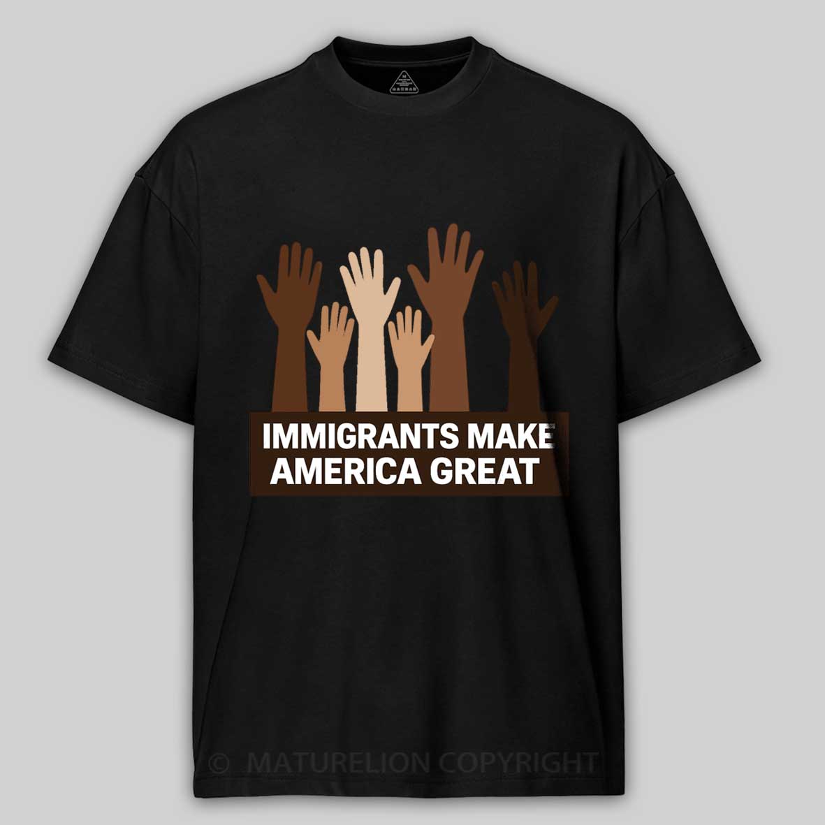 Maturelion Immigrants-Make-America-Great Cotton T-shirt