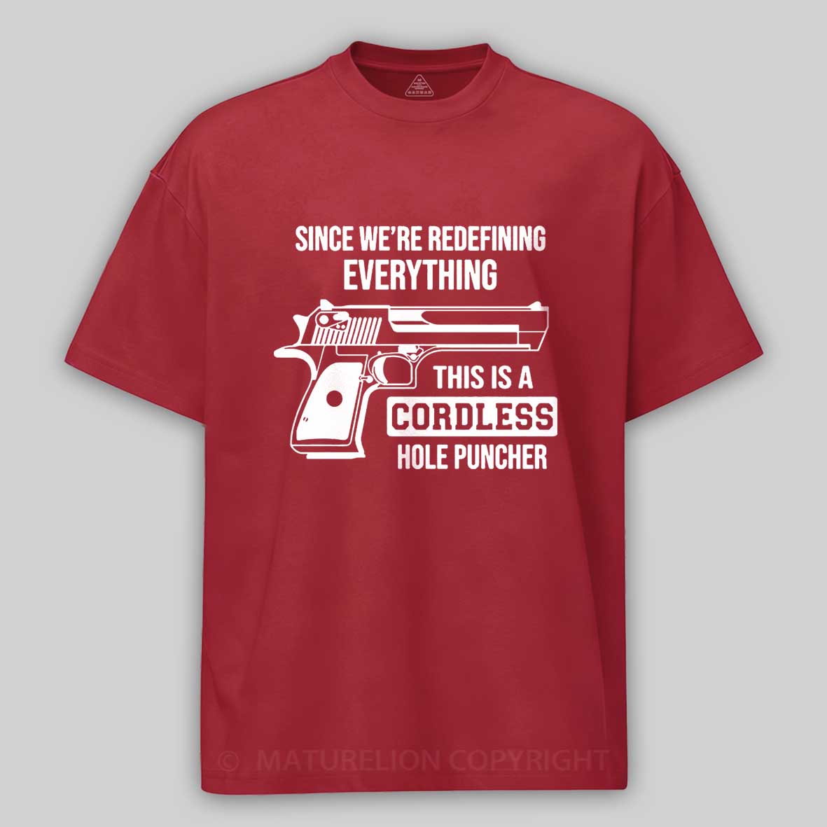 Maturelion Men's T-Shirt Since We’re Redefining Everything Cotton T-Shirt