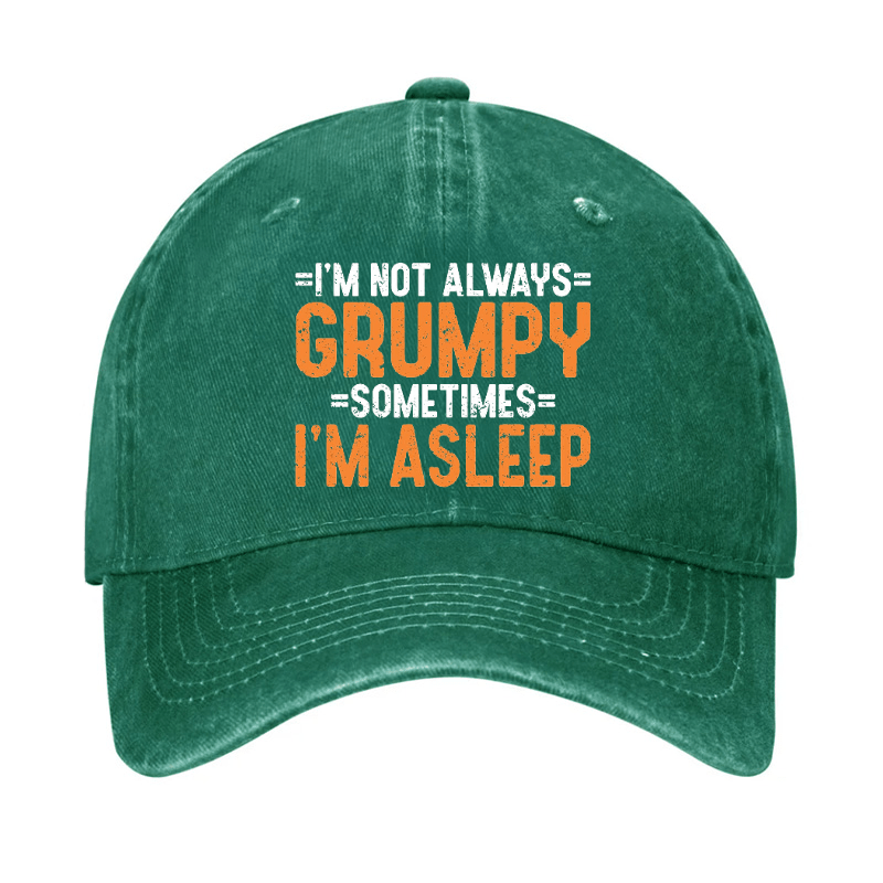 I'm Not Always Grumpy Sometimes I'm Asleep Cap-Maturelion
