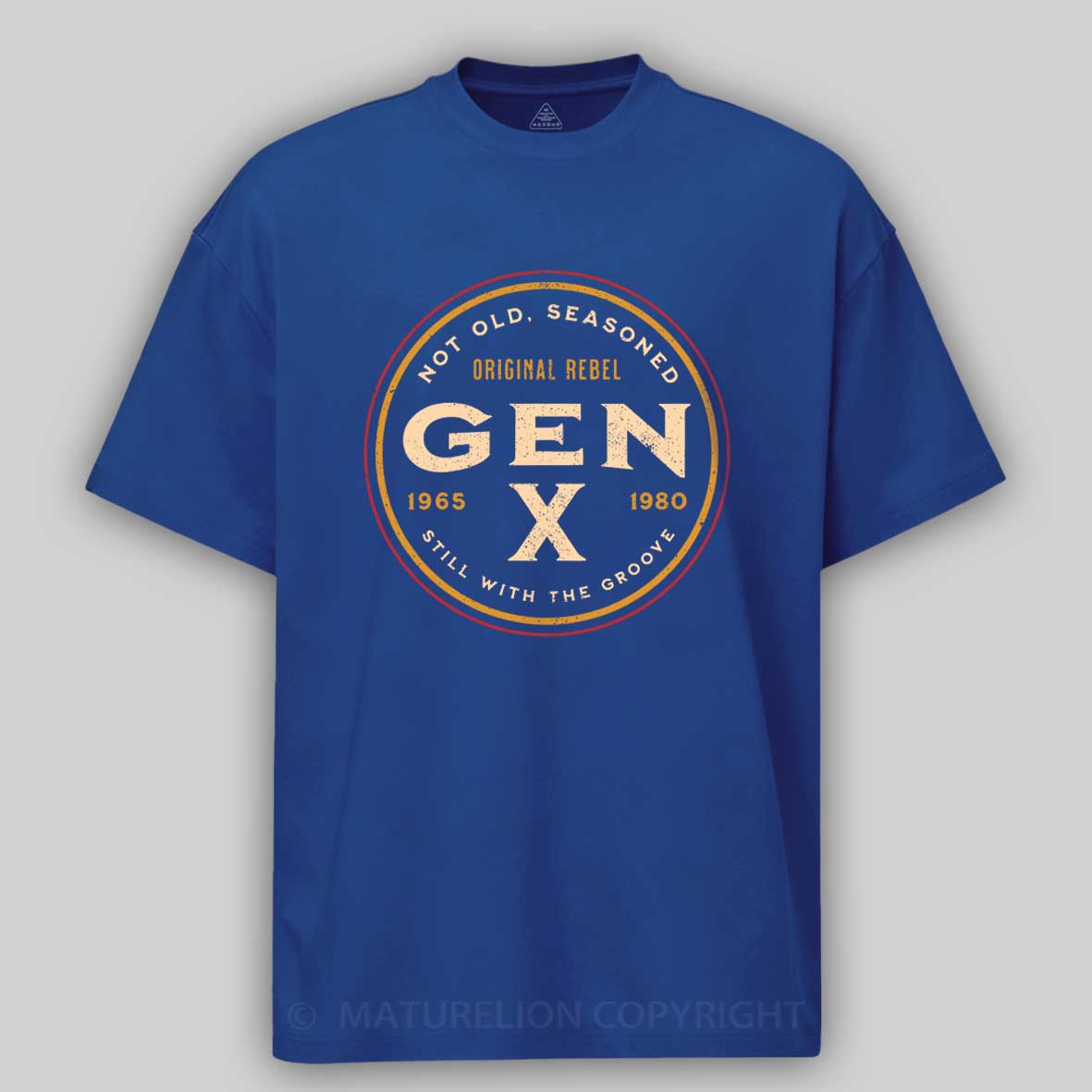 Maturelion Gen X - Not Old, Seasoned Cotton T-shirt