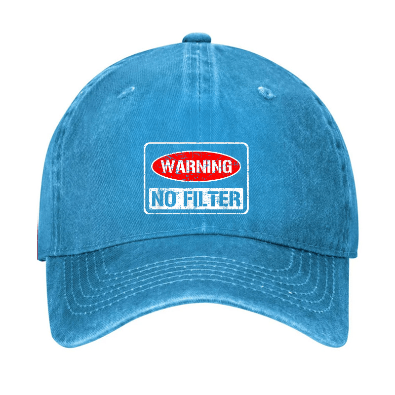 Warning No Filter Funny Sarcastic Cap (Free Customization)-Maturelion