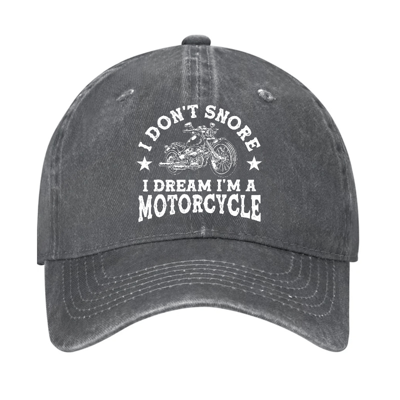 I Don't Snore I Dream I'm A Motorcycle Funny Cap-Maturelion