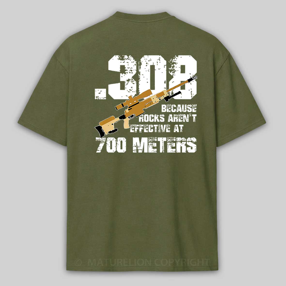 .308 Because Rocks Aren't Effective At 700 Meters Cotton T-shirt 