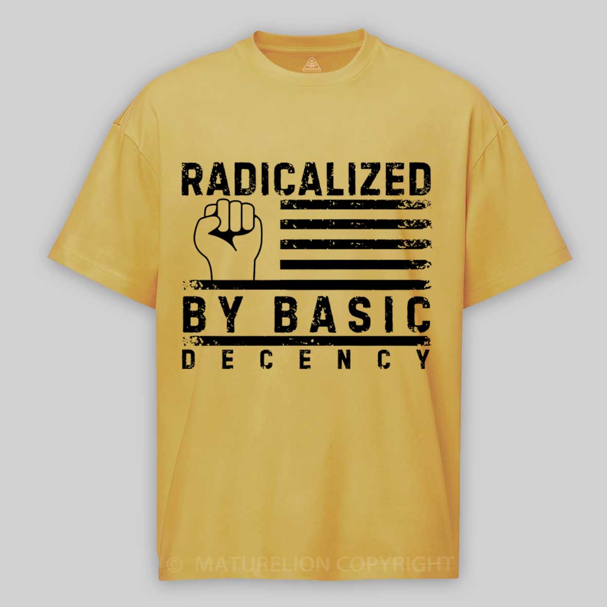 Maturelion Radicalized-By-Basic-Decency-2 Cotton T-shirt