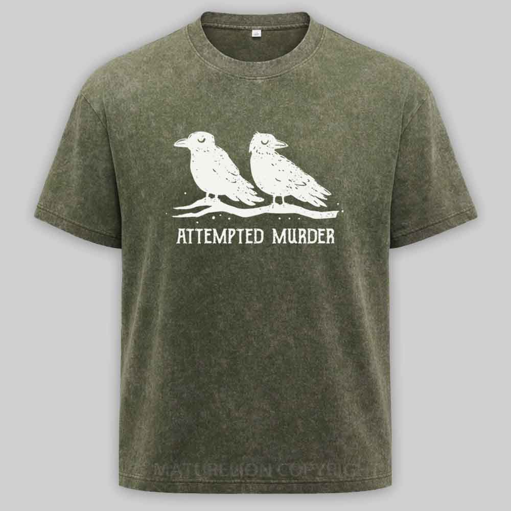 Maturelion Attempted Murder Washed T-shirt