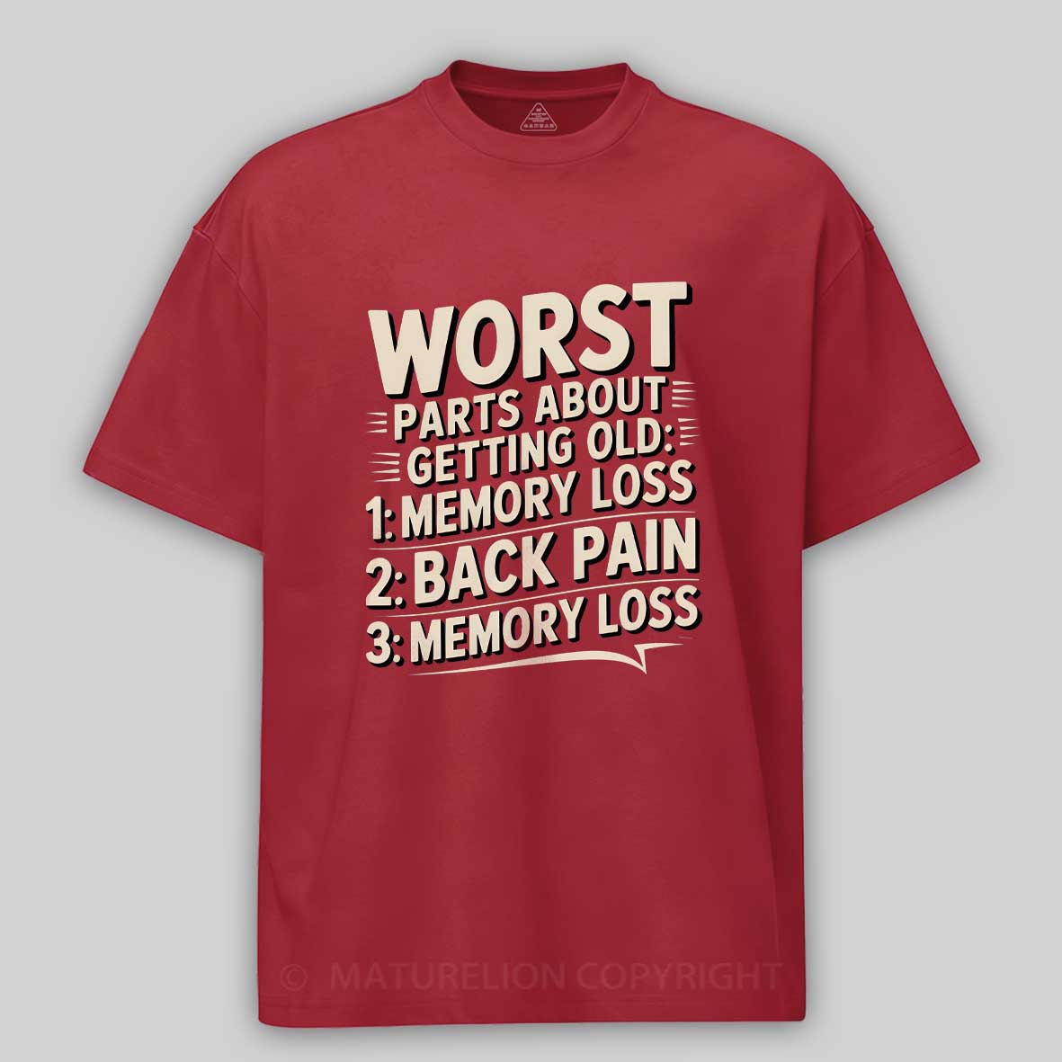 Maturelion Worst Parts About Getting Old Dad Joke Cotton T-shirt