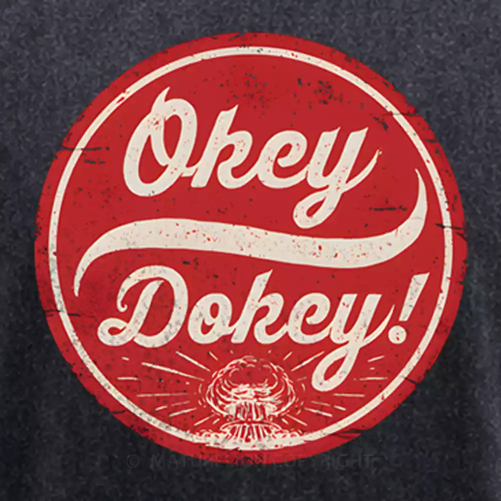Maturelion Okey Dokey - The Last Drink Washed T-shirt