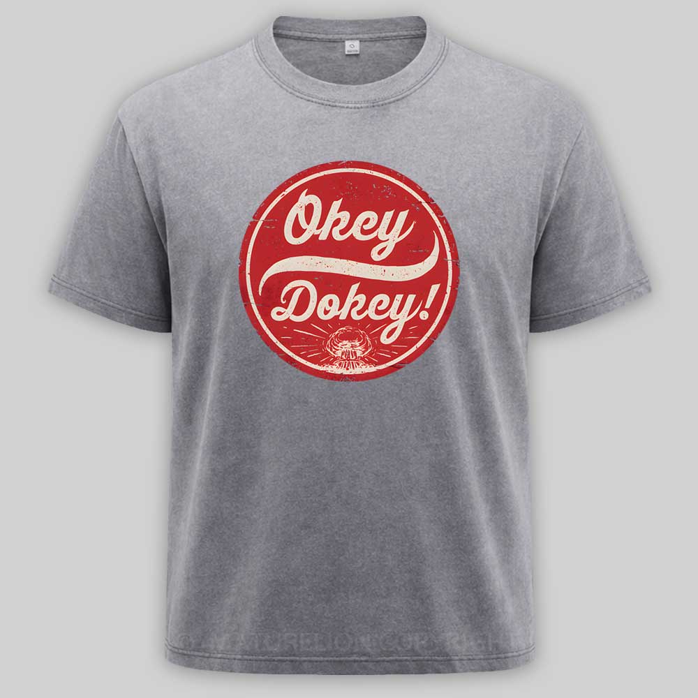 Maturelion Okey Dokey - The Last Drink Washed T-shirt
