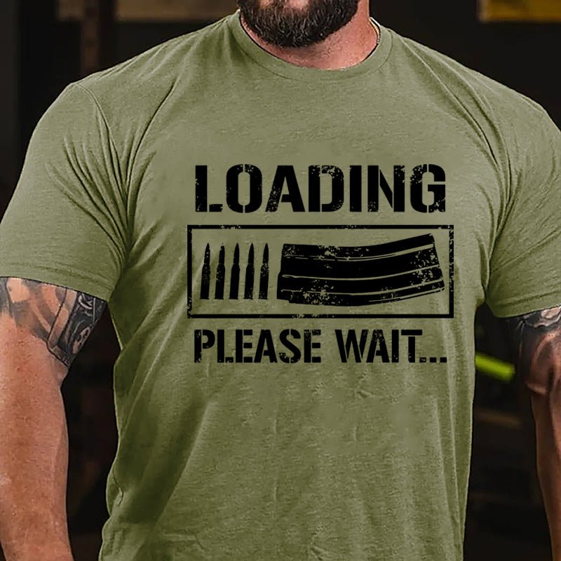 Loading Please Wait Guns Lover Cotton T-shirt (Free Customization)