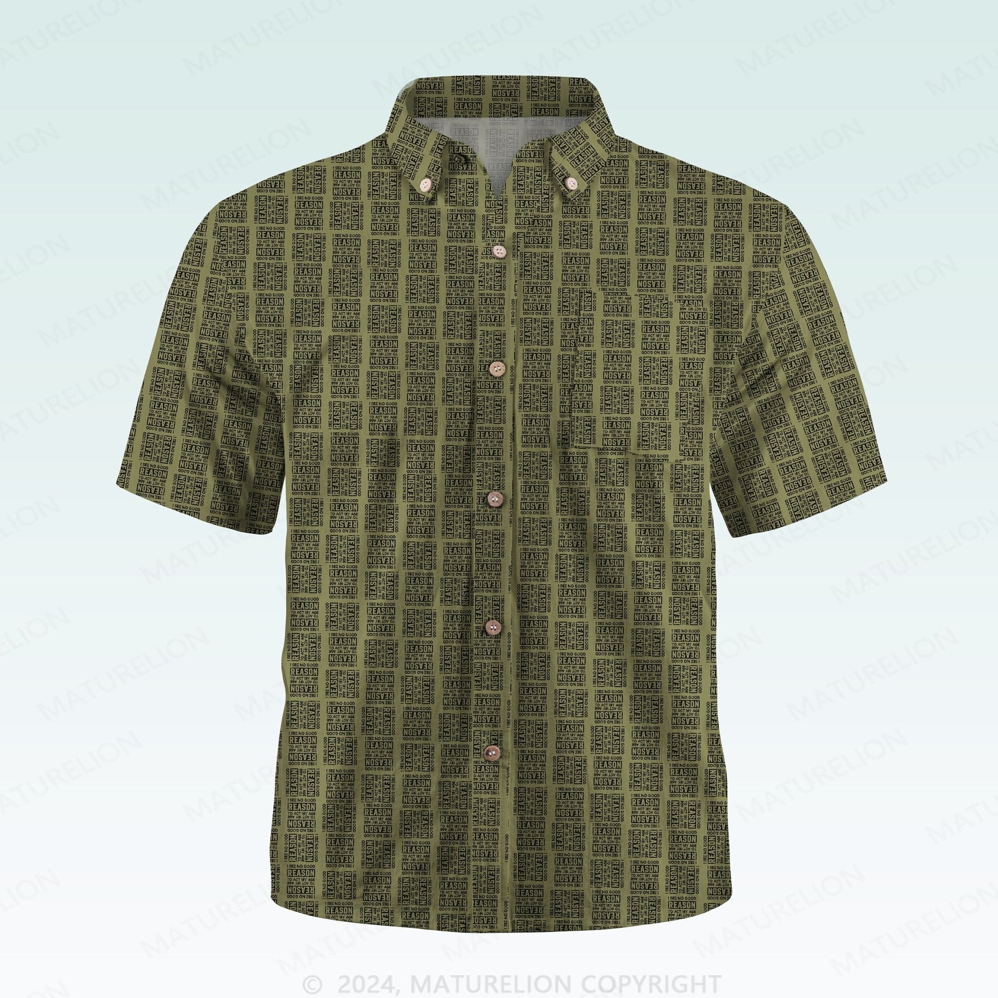 Maturelion Men's Hawaiian Shirt I See No Good Reason To Act My Age Hawaiian Shirt
