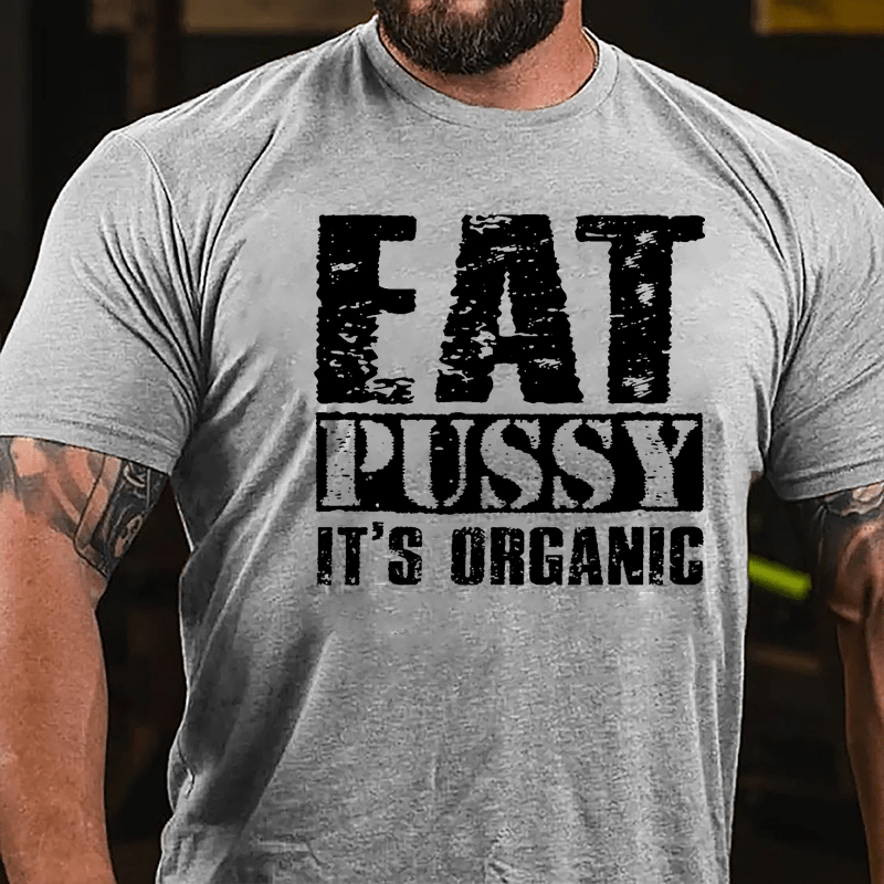 Eat Pussy It's Organic Cotton T-shirt-Maturelion