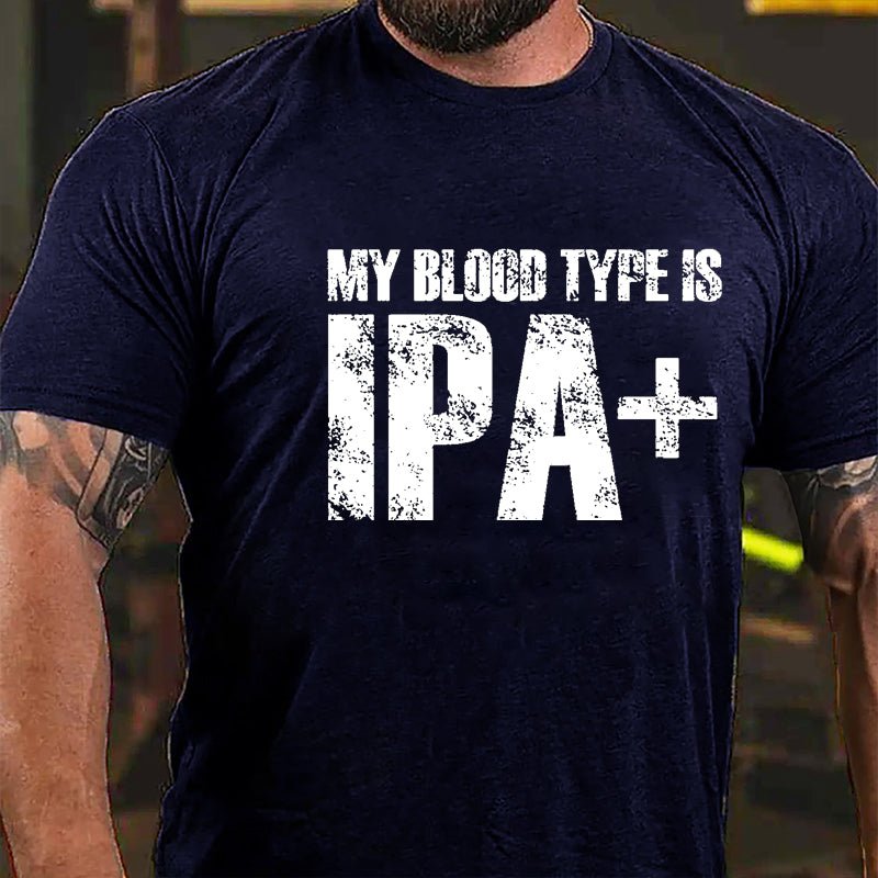 My Blood Type Is IPA+ Cotton T-shirt-Maturelion