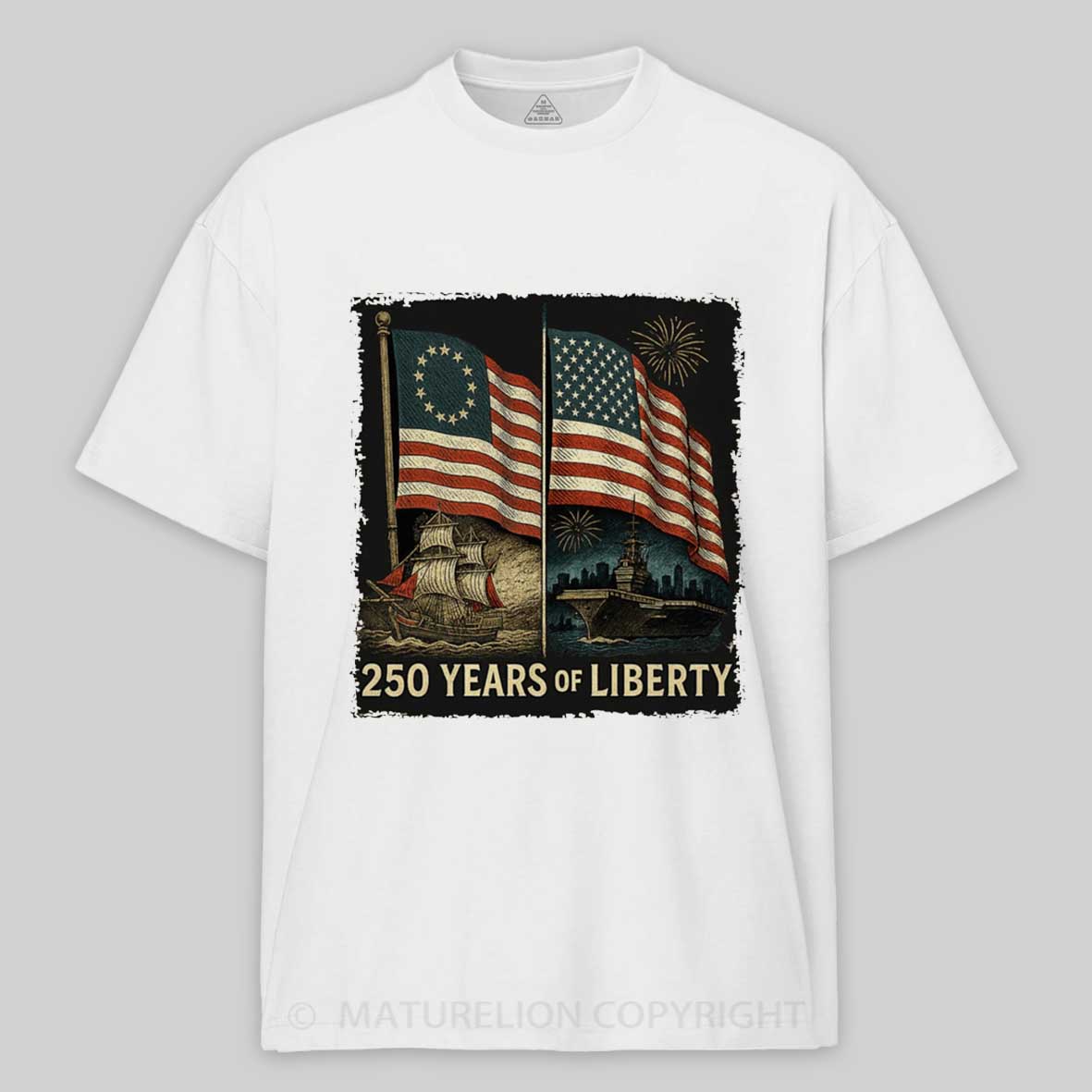 Maturelion 250 Years Of Liberty 250Th Anniversary T-shirt 