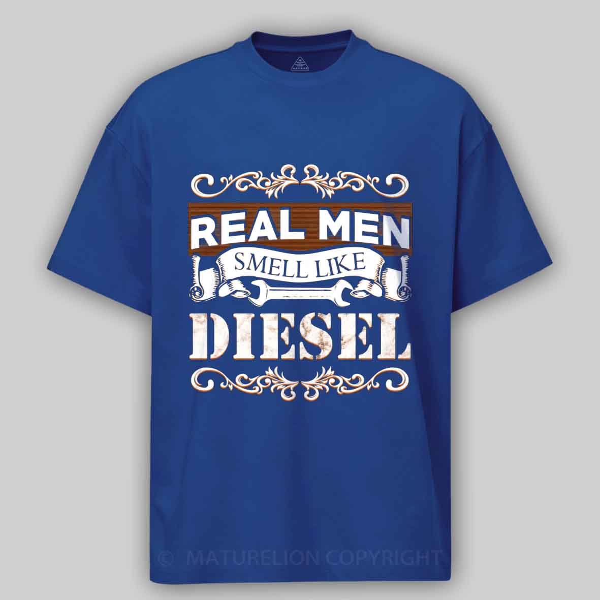 Maturelion Real Men Smell Like Diesel Cotton T-shirt