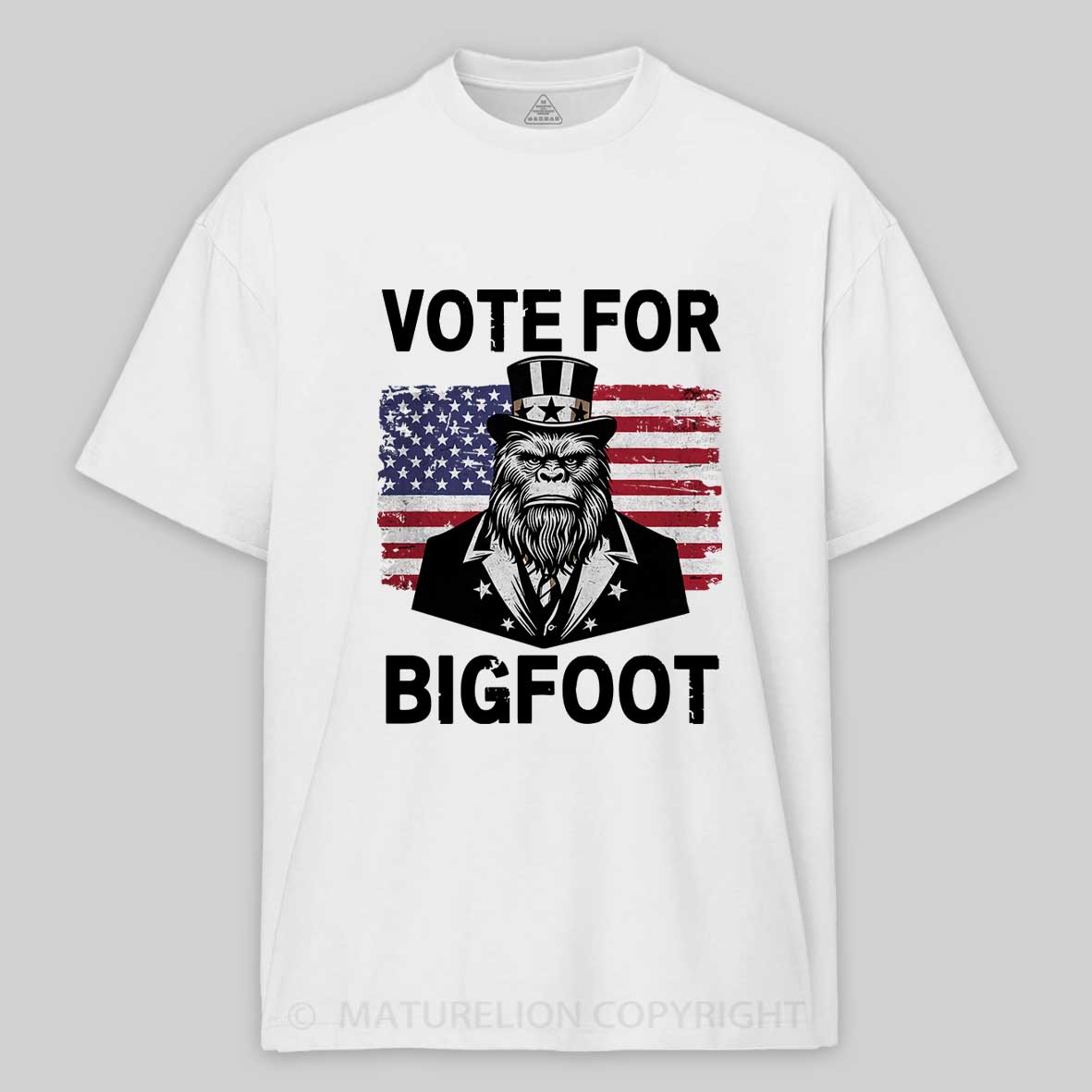 Maturelion Vote For Bigfoot Cotton T-Shirt