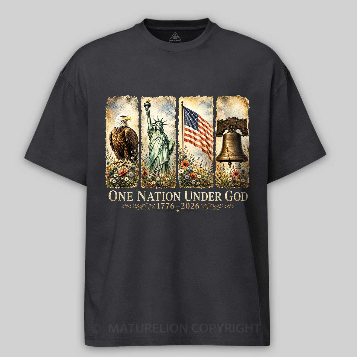Maturelion One Nation Under God 250 Anniversary T-shirt 