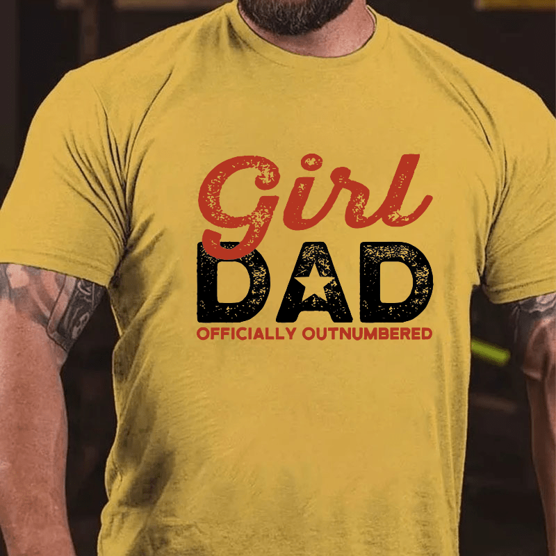 Girl Dad Officially Outnumbered Funny Dad Cotton T-shirt-Maturelion