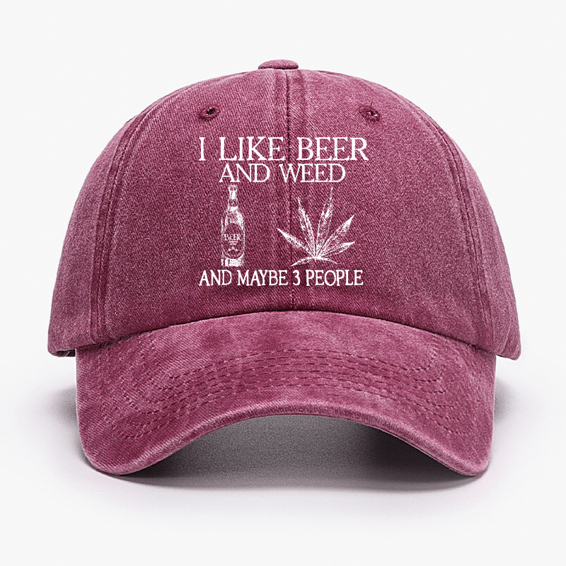 I Like Beer And Weed And Maybe 3 People Cap-Maturelion