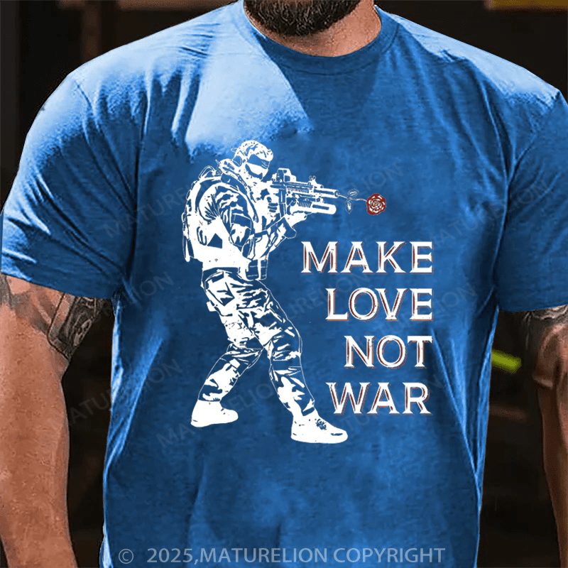Maturelion Men's T-shirt Make Love Not War T-shirt